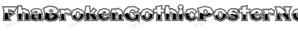FhaBrokenGothicPosterNc-nEMg字体转换