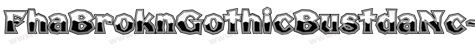 FhaBroknGothicBustdaNc-eDpe字体转换