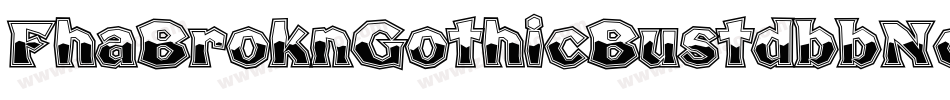 FhaBroknGothicBustdbbNc-WXqV字体转换