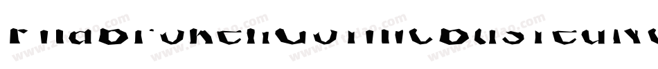 FhaBrokenGothicBustedNc-3WwX字体转换