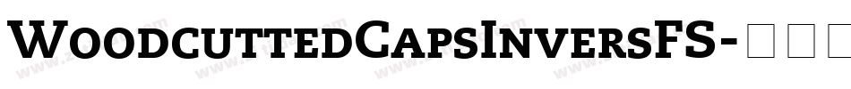 WoodcuttedCapsInversFS字体转换