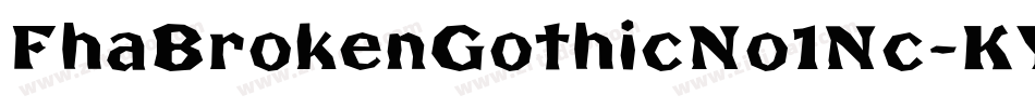 FhaBrokenGothicNo1Nc-KYaW字体转换