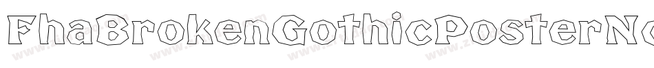 FhaBrokenGothicPosterNc-nEMg字体转换