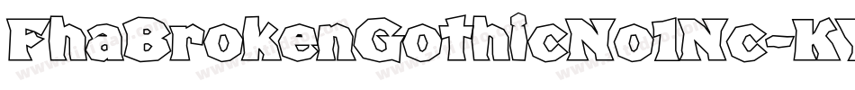 FhaBrokenGothicNo1Nc-KYaW字体转换