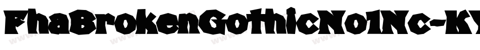 FhaBrokenGothicNo1Nc-KYaW字体转换