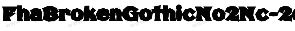 FhaBrokenGothicNo2Nc-2eKW字体转换