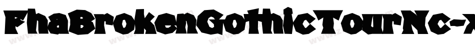 FhaBrokenGothicTourNc-xKxj字体转换