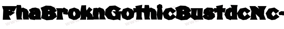 FhaBroknGothicBustdcNc-O2OO字体转换