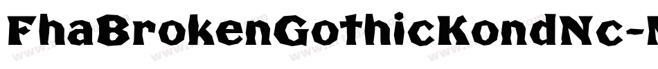 FhaBrokenGothicKondNc-MM9p字体转换