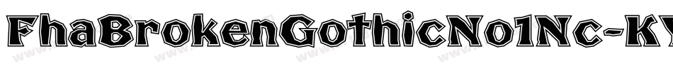 FhaBrokenGothicNo1Nc-KYaW字体转换