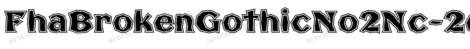 FhaBrokenGothicNo2Nc-2eKW字体转换