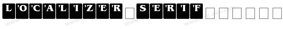 Localizer-Serif字体转换