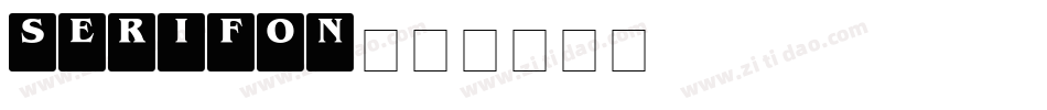 SERIFON字体转换