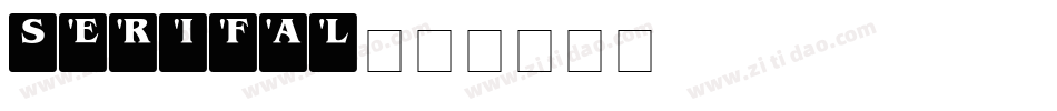 Serifal字体转换