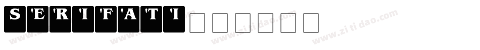 Serifati字体转换