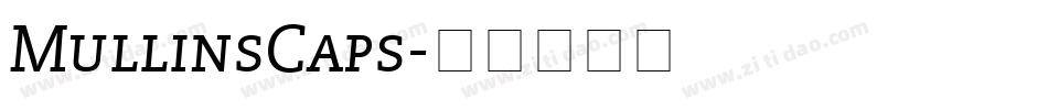 MullinsCaps字体转换