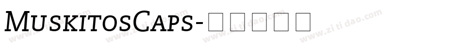 MuskitosCaps字体转换