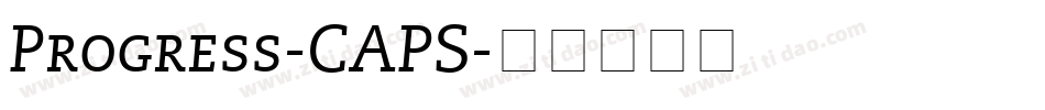Progress-CAPS字体转换 Progress-CAPS字体转换