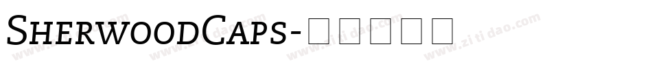 SherwoodCaps字体转换
