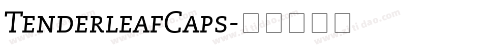 TenderleafCaps字体转换