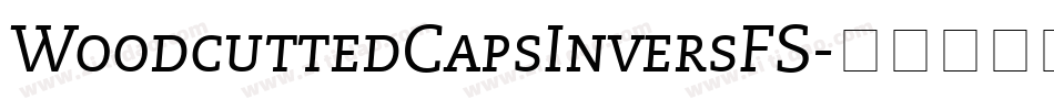 WoodcuttedCapsInversFS字体转换