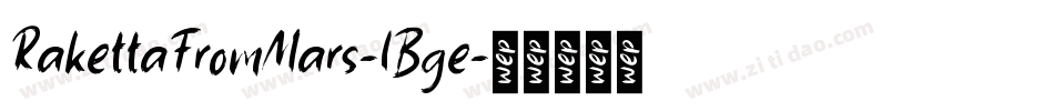 RakettaFromMars-lBge字体转换