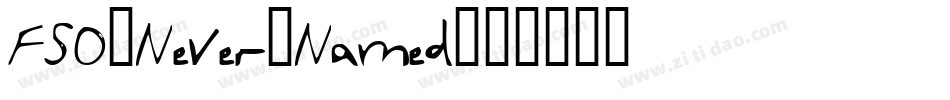 FSO-Never-Named字体转换