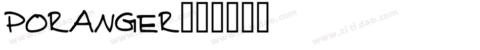 PORANGER字体转换
