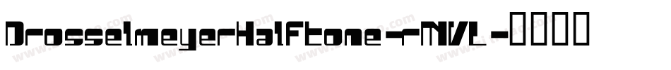 DrosselmeyerHalftone-rMVL字体转换