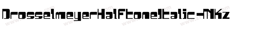 DrosselmeyerHalftoneItalic-MKzn字体转换