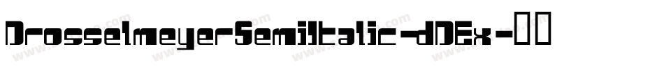 DrosselmeyerSemiItalic-dDEx字体转换