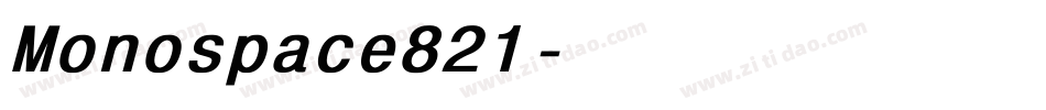 Monospace821字体转换