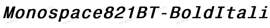 Monospace821BT-BoldItalic字体转换