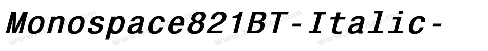 Monospace821BT-Italic字体转换
