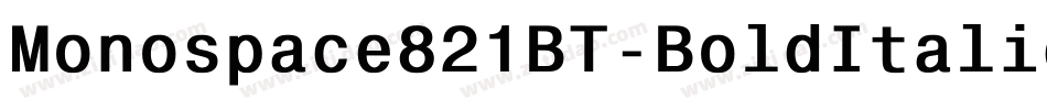 Monospace821BT-BoldItalic字体转换