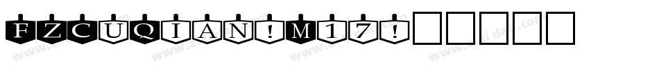 FZCuQian-M17字体转换
