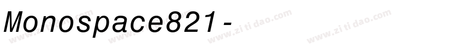 Monospace821字体转换