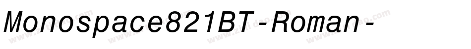 Monospace821BT-Roman字体转换