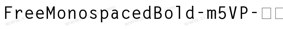 FreeMonospacedBold-m5VP字体转换