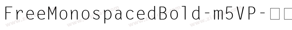 FreeMonospacedBold-m5VP字体转换