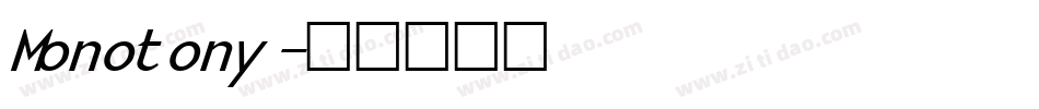 Monotony字体转换