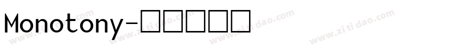 Monotony字体转换