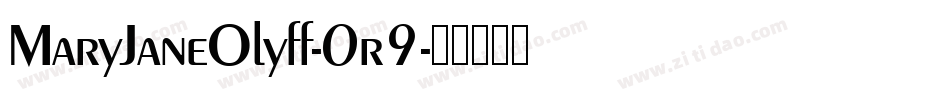 MaryJaneOlyff-0r9字体转换