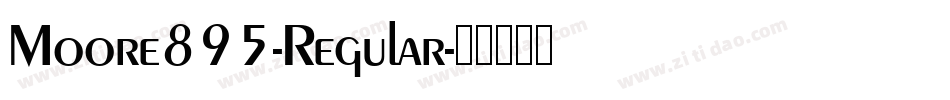 Moore895-Regular字体转换