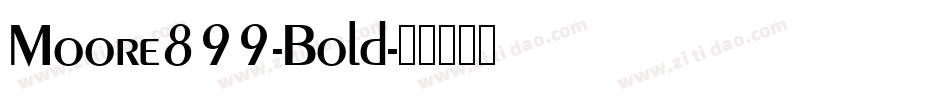 Moore899-Bold字体转换