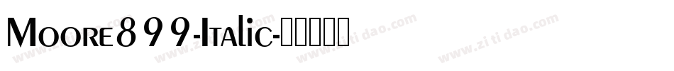 Moore899-Italic字体转换