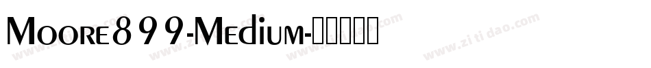 Moore899-Medium字体转换