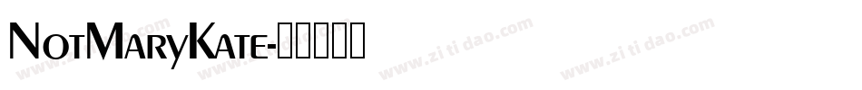 NotMaryKate字体转换