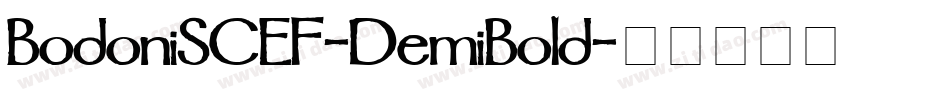BodoniSCEF-DemiBold字体转换