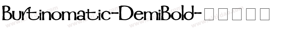 Burtinomatic-DemiBold字体转换